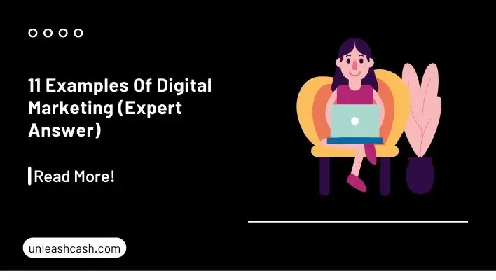 11 Examples Of Digital Marketing (Expert Answer)
