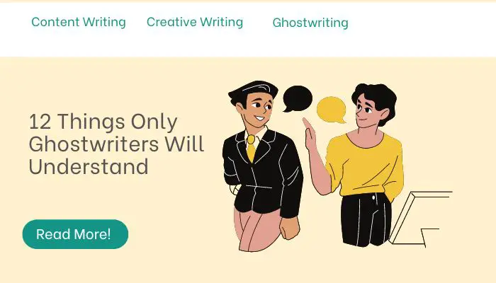 12 Things Only Ghostwriters Will Understand