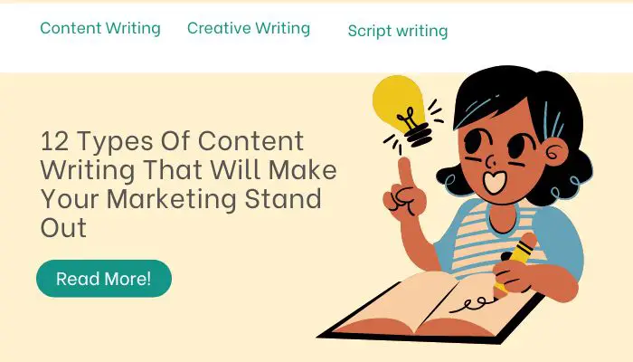 12 Types Of Content Writing That Will Make Your Marketing Stand Out