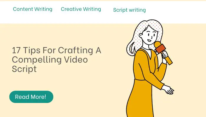 17 Tips For Crafting A Compelling Video Script