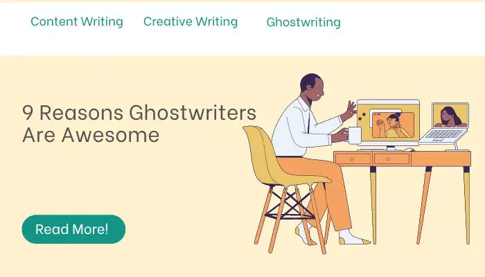9 Reasons Ghostwriters Are Awesome