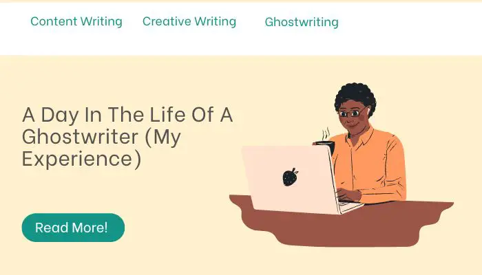 A Day In The Life Of A Ghostwriter  (My Experience)