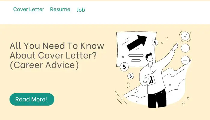 All You Need To Know About Cover Letter? (Career Advice)