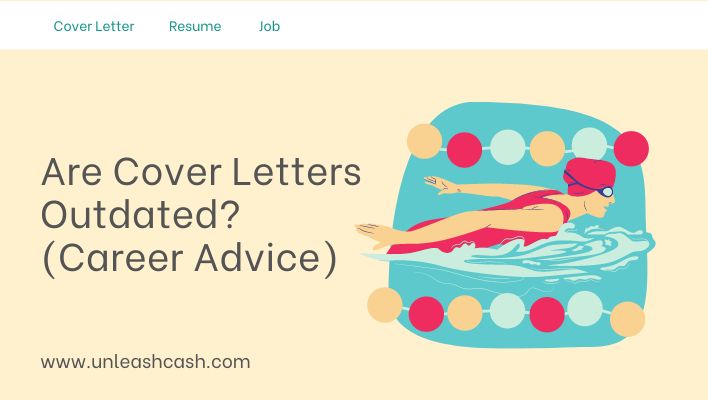 Are Cover Letters Outdated? (Career Advice)