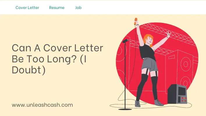 Can A Cover Letter Be Too Long? (I Doubt)