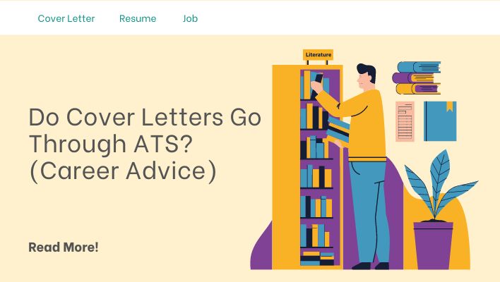 Do Cover Letters Go Through ATS? (Career Advice)