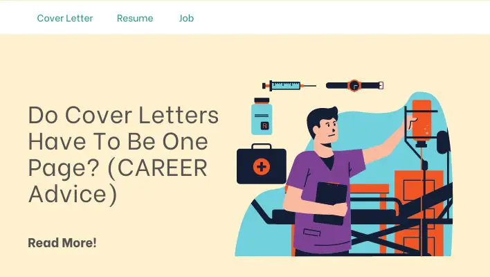Do Cover Letters Have To Be One Page? (CAREER Advice)