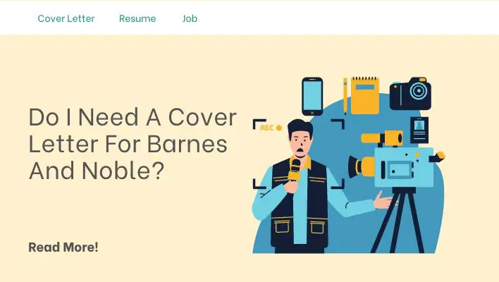 Do I Need A Cover Letter For Barnes And Noble?