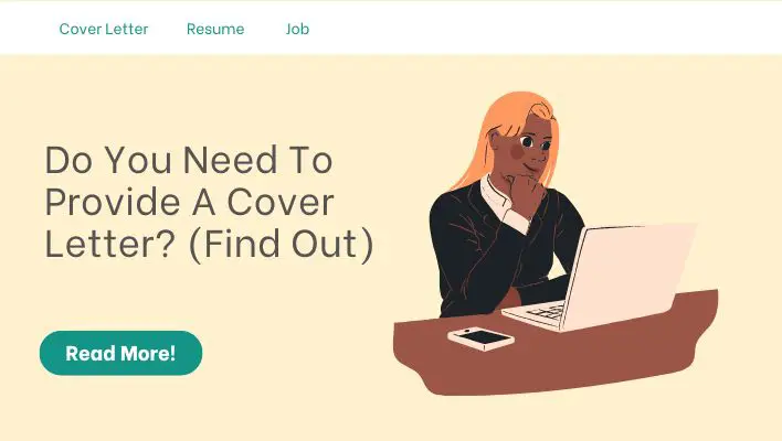 Do You Need To Provide A Cover Letter? (Find Out)