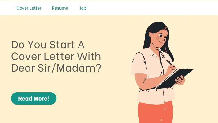 Do You Start A Cover Letter With Dear Sir/Madam? 