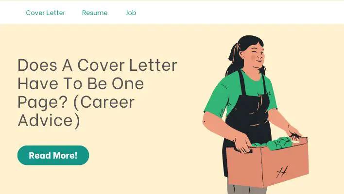 Does A Cover Letter Have To Be One Page? (Career Advice)