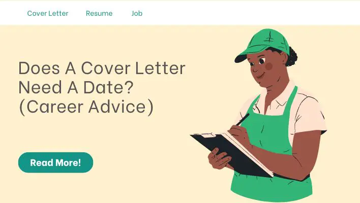 Does A Cover Letter Need A Date? (Career Advice)