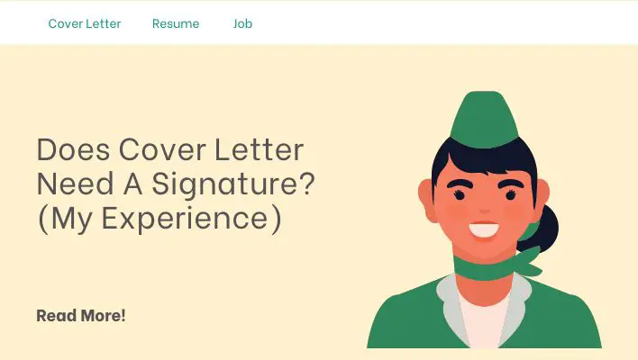 Does Cover Letter Need A Signature? (My Experience)