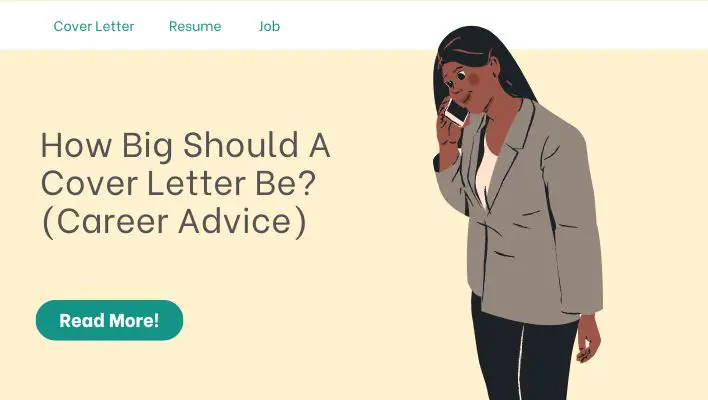How Big Should A Cover Letter Be? (Career Advice)