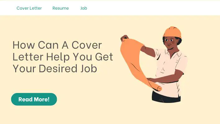 How Can A Cover Letter Help You Get Your Desired Job