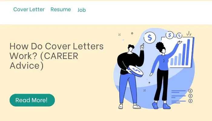 How Do Cover Letters Work? (CAREER Advice)