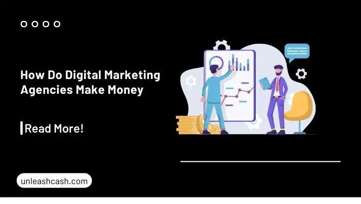 How Do Digital Marketing Agencies Make Money