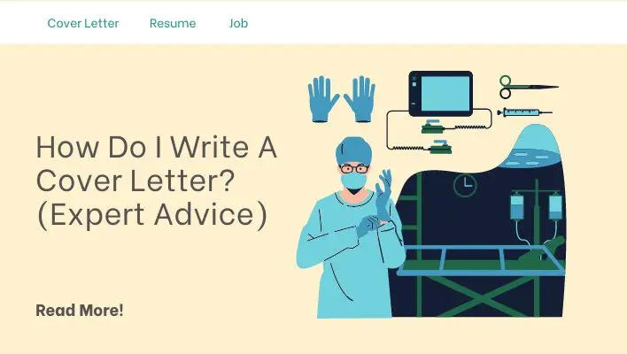 How Do I Write A Cover Letter? (Expert Advice)