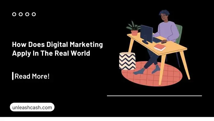 How Does Digital Marketing Apply In The Real World