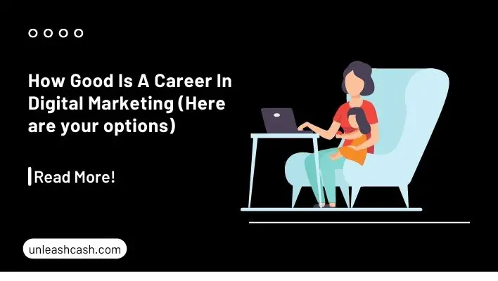 How Good Is A Career In Digital Marketing (Here are your options)