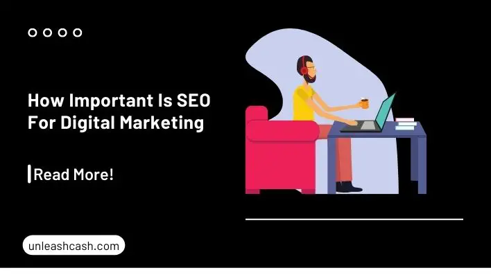 How Important Is SEO For Digital Marketing