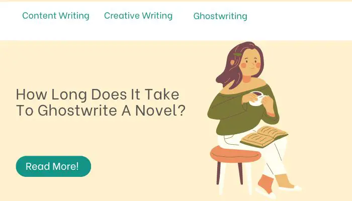 How Long Does It Take To Ghostwrite A Novel?