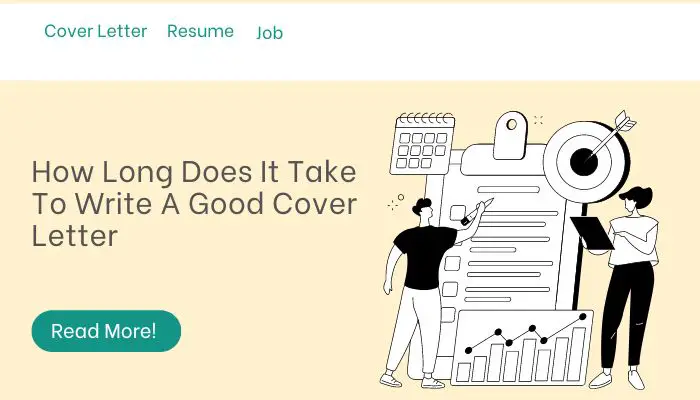 How Long Does It Take To Write A Good Cover Letter