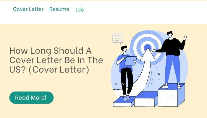 How Long Should A Cover Letter Be In The US? (Cover Letter)