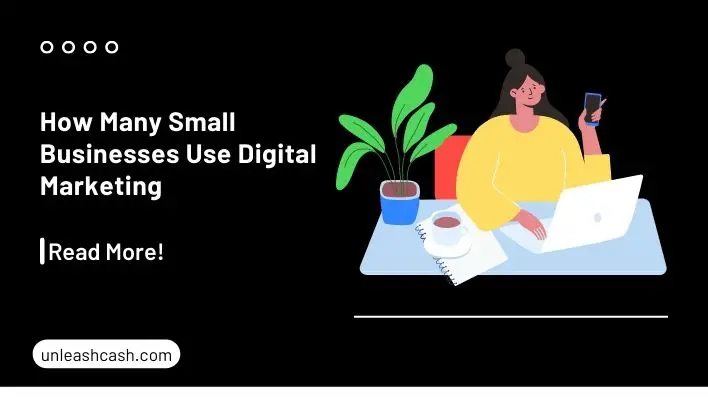 How Many Small Businesses Use Digital Marketing