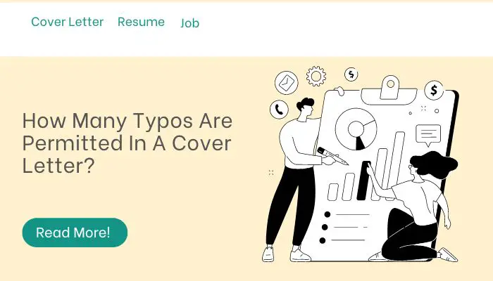 How Many Typos Are Permitted In A Cover Letter?