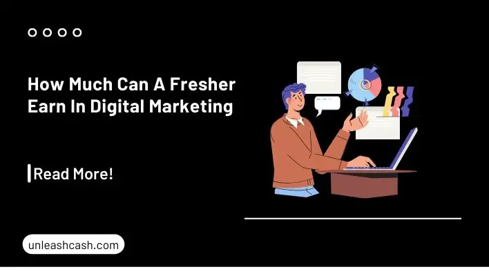 How Much Can A Fresher Earn In Digital Marketing
