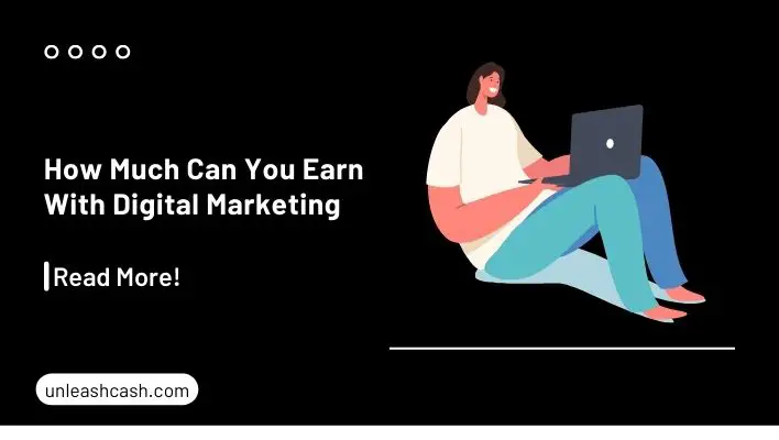 How Much Can You Earn With Digital Marketing