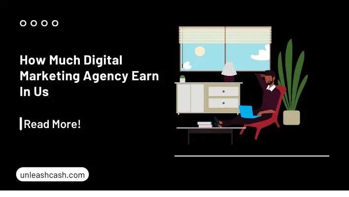 How Much Digital Marketing Agency Earn In Us