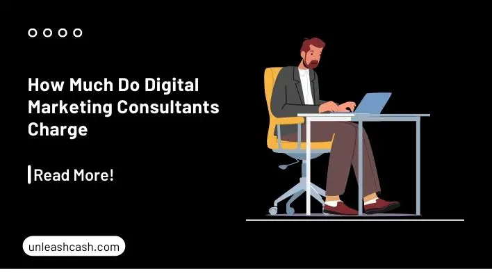 How Much Do Digital Marketing Consultants Charge