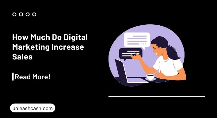 How Much Do Digital Marketing Increase Sales