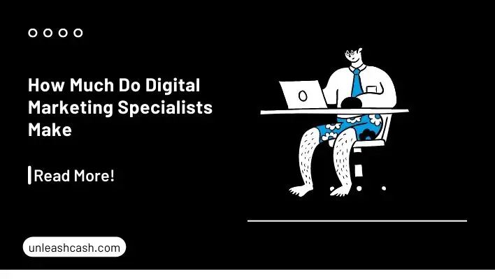 How Much Do Digital Marketing Specialists Make