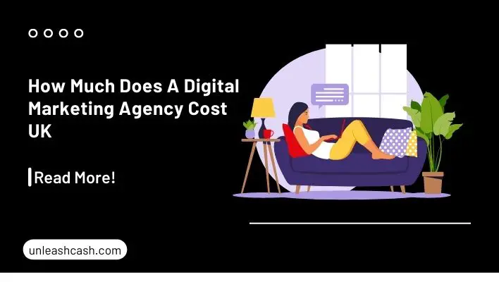 How Much Does A Digital Marketing Agency Cost UK