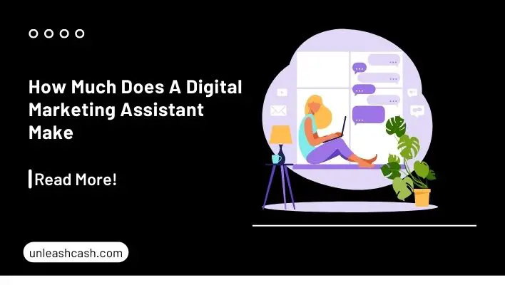 How Much Does A Digital Marketing Assistant Make