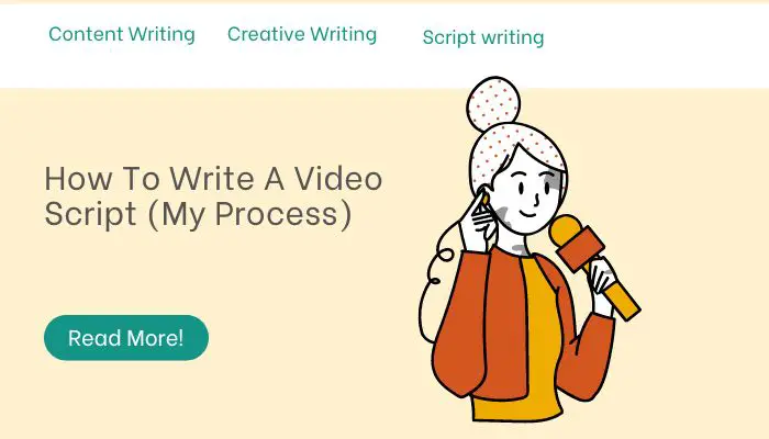 How To Write A Video Script (My Process)
