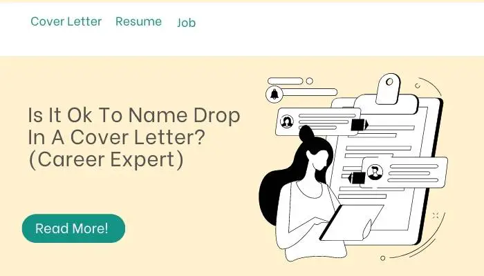 Is It Ok To Name Drop In A Cover Letter? (Career Expert)