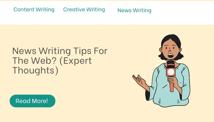 News Writing Tips For The Web? (Expert Thoughts)