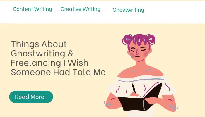 Things About Ghostwriting & Freelancing I Wish Someone Had Told Me