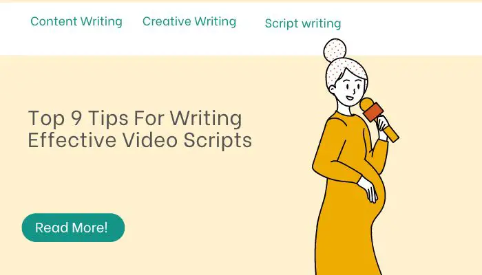 Top 9 Tips For Writing Effective Video Scripts
