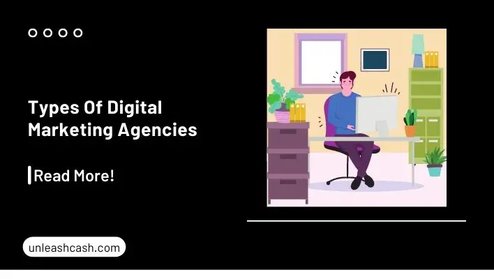 Types Of Digital Marketing Agencies