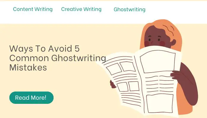 Ways To Avoid 5 Common Ghostwriting Mistakes
