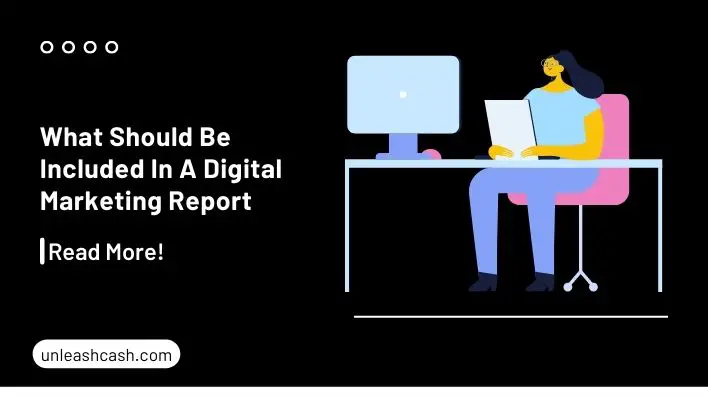 What Should Be Included In A Digital Marketing Report