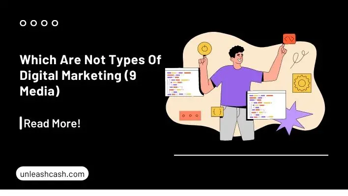 Which Are Not Types Of Digital Marketing (9 Media)