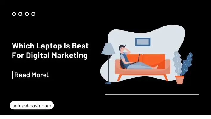 Which Laptop Is Best For Digital Marketing