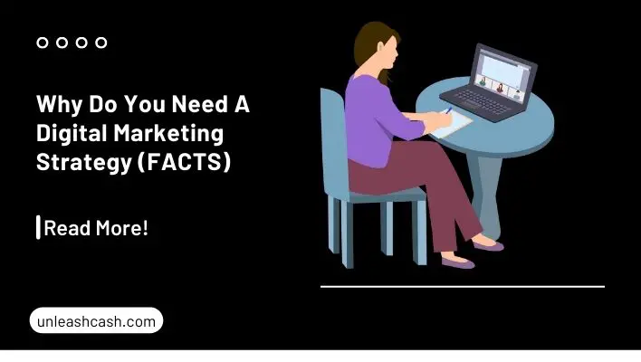 Why Do You Need A Digital Marketing Strategy (FACTS)