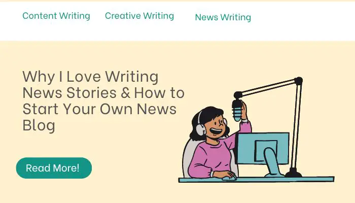 Why I Love Writing News Stories & How to Start Your Own News Blog